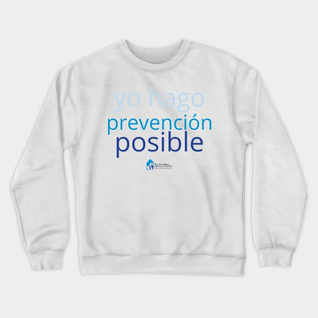 I make prevention possible (spanish) Crewneck Sweatshirt by Children's Advocacy Center